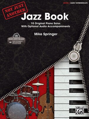 Buchcover Not Just Another Jazz Book Volume 1 | Mike Springer | EAN 9780739093696 | ISBN 0-7390-9369-X | ISBN 978-0-7390-9369-6