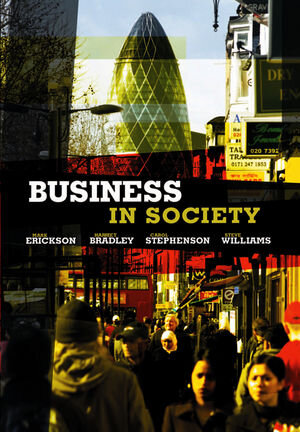 Buchcover Business in Society | Mark Erickson | EAN 9780745642321 | ISBN 0-7456-4232-2 | ISBN 978-0-7456-4232-1