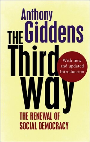 Buchcover The Third Way | Anthony Giddens | EAN 9780745650821 | ISBN 0-7456-5082-1 | ISBN 978-0-7456-5082-1