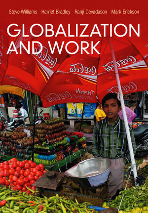 Buchcover Globalization and Work | Steve Williams | EAN 9780745652115 | ISBN 0-7456-5211-5 | ISBN 978-0-7456-5211-5