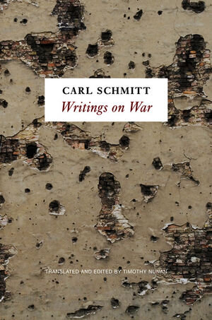 Buchcover Writings on War | Carl Schmitt | EAN 9780745652962 | ISBN 0-7456-5296-4 | ISBN 978-0-7456-5296-2