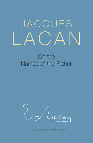 Buchcover On the Names-of-the-Father | Jacques Lacan | EAN 9780745659916 | ISBN 0-7456-5991-8 | ISBN 978-0-7456-5991-6