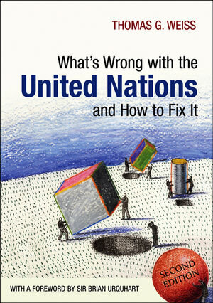 Buchcover What's Wrong with the United Nations and How to Fix it | Thomas G. Weiss | EAN 9780745676012 | ISBN 0-7456-7601-4 | ISBN 978-0-7456-7601-2