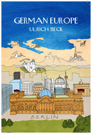 Buchcover German Europe | Ulrich Beck | EAN 9780745678528 | ISBN 0-7456-7852-1 | ISBN 978-0-7456-7852-8