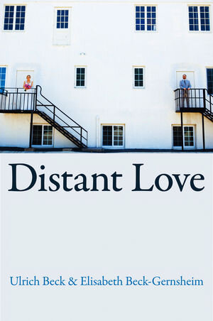 Buchcover Distant Love | Ulrich Beck | EAN 9780745679921 | ISBN 0-7456-7992-7 | ISBN 978-0-7456-7992-1