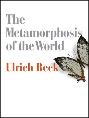 Buchcover The Metamorphosis of the World | Ulrich Beck | EAN 9780745690254 | ISBN 0-7456-9025-4 | ISBN 978-0-7456-9025-4