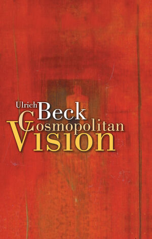 Buchcover Cosmopolitan Vision | Ulrich Beck | EAN 9780745694542 | ISBN 0-7456-9454-3 | ISBN 978-0-7456-9454-2