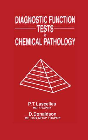 Buchcover Diagnostic Function Tests in Chemical Pathology | P.T. Lascelles | EAN 9780746201084 | ISBN 0-7462-0108-7 | ISBN 978-0-7462-0108-4