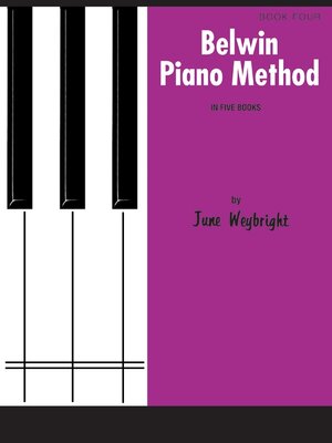 Buchcover Belwin Piano Method, Book 4 | June Weybright | EAN 9780757930614 | ISBN 0-7579-3061-1 | ISBN 978-0-7579-3061-4