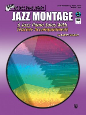 Buchcover Jazz Montage, Primer Level | Larry Minsky | EAN 9780757939266 | ISBN 0-7579-3926-0 | ISBN 978-0-7579-3926-6