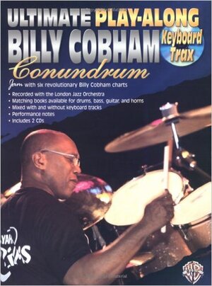 Buchcover Ultimate Play-Along Keyboard Trax: Billy Cobham Conundrum | EAN 9780757997822 | ISBN 0-7579-9782-1 | ISBN 978-0-7579-9782-2