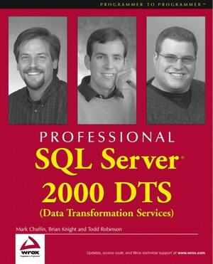 Buchcover Professional SQL Server 2000 DTS (Data Transformation Services) | Mark Chaffin | EAN 9780764543685 | ISBN 0-7645-4368-7 | ISBN 978-0-7645-4368-5
