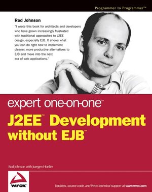 Buchcover Expert One-on-One J2EE Development without EJB | Rod Johnson | EAN 9780764558313 | ISBN 0-7645-5831-5 | ISBN 978-0-7645-5831-3