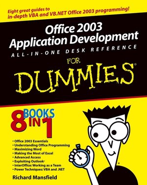Buchcover Office 2003 Application Development All-in-One Desk Reference For Dummies | Richard Mansfield | EAN 9780764570674 | ISBN 0-7645-7067-6 | ISBN 978-0-7645-7067-4
