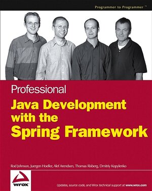 Buchcover Professional Java Development with the Spring Framework | Rod Johnson | EAN 9780764574832 | ISBN 0-7645-7483-3 | ISBN 978-0-7645-7483-2