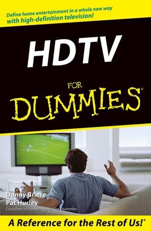 Buchcover HDTV For Dummies | Danny Briere | EAN 9780764584718 | ISBN 0-7645-8471-5 | ISBN 978-0-7645-8471-8
