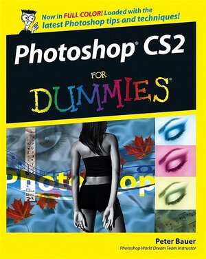 Buchcover Photoshop CS2 For Dummies | Peter Bauer | EAN 9780764595714 | ISBN 0-7645-9571-7 | ISBN 978-0-7645-9571-4