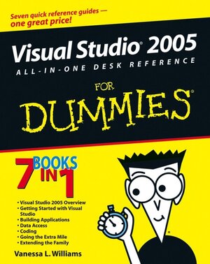 Buchcover Visual Studio 2005 All-In-One Desk Reference For Dummies | Vanessa L. Williams | EAN 9780764597756 | ISBN 0-7645-9775-2 | ISBN 978-0-7645-9775-6