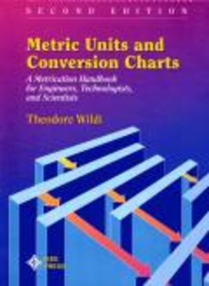 Buchcover Metric Units and Conversion Charts | Theodore Wildi | EAN 9780780310506 | ISBN 0-7803-1050-0 | ISBN 978-0-7803-1050-6