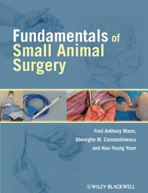 Buchcover Fundamentals of Small Animal Surgery | Fred Anthony Mann | EAN 9780781761185 | ISBN 0-7817-6118-2 | ISBN 978-0-7817-6118-5
