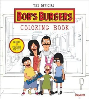 Buchcover The Official Bob's Burgers Coloring Book. Loren Bouchard | Loren Bouchard | EAN 9780789328755 | ISBN 0-7893-2875-5 | ISBN 978-0-7893-2875-5
