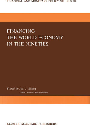 Buchcover Financing the World Economy in the Nineties | EAN 9780792300908 | ISBN 0-7923-0090-4 | ISBN 978-0-7923-0090-8