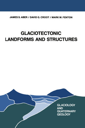 Buchcover Glaciotectonic Landforms and Structures | J. S. Aber | EAN 9780792301004 | ISBN 0-7923-0100-5 | ISBN 978-0-7923-0100-4