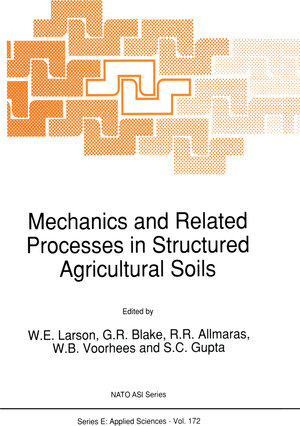 Buchcover Mechanics and Related Processes in Structured Agricultural Soils | EAN 9780792303428 | ISBN 0-7923-0342-3 | ISBN 978-0-7923-0342-8