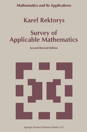 Buchcover Survey of Applicable Mathematics | K. Rektorys | EAN 9780792306795 | ISBN 0-7923-0679-1 | ISBN 978-0-7923-0679-5