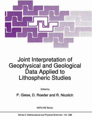 Buchcover Joint Interpretation of Geophysical and Geological Data Applied to Lithospheric Studies  | EAN 9780792313069 | ISBN 0-7923-1306-2 | ISBN 978-0-7923-1306-9