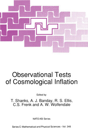 Buchcover Observational Tests of Cosmological Inflation  | EAN 9780792314318 | ISBN 0-7923-1431-X | ISBN 978-0-7923-1431-8