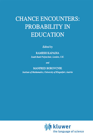 Buchcover Chance Encounters: Probability in Education | EAN 9780792314745 | ISBN 0-7923-1474-3 | ISBN 978-0-7923-1474-5