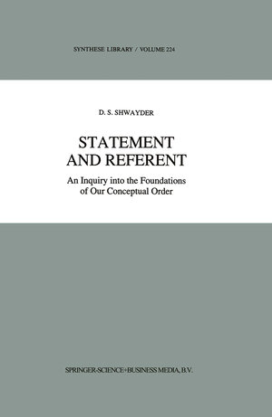 Buchcover Statement and Referent | D.S. Shwayder | EAN 9780792318033 | ISBN 0-7923-1803-X | ISBN 978-0-7923-1803-3