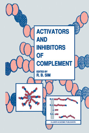 Buchcover Activators and Inhibitors of Complement | EAN 9780792318194 | ISBN 0-7923-1819-6 | ISBN 978-0-7923-1819-4