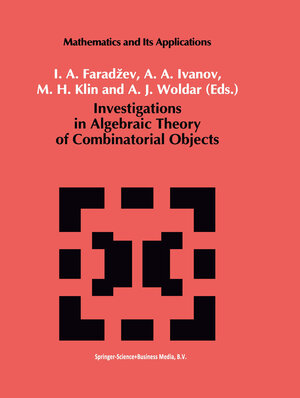Buchcover Investigations in Algebraic Theory of Combinatorial Objects | EAN 9780792319276 | ISBN 0-7923-1927-3 | ISBN 978-0-7923-1927-6