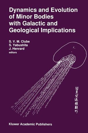 Buchcover Dynamics and Evolution of Minor Bodies with Galactic and Geological Implications | EAN 9780792319337 | ISBN 0-7923-1933-8 | ISBN 978-0-7923-1933-7