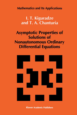 Buchcover Asymptotic Properties of Solutions of Nonautonomous Ordinary Differential Equations | Ivan Kiguradze | EAN 9780792320593 | ISBN 0-7923-2059-X | ISBN 978-0-7923-2059-3