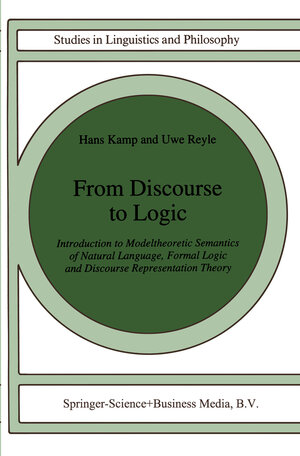 Buchcover From Discourse to Logic | Hans Kamp | EAN 9780792324034 | ISBN 0-7923-2403-X | ISBN 978-0-7923-2403-4