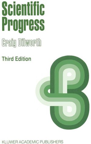 Buchcover Scientific Progress | Craig Dilworth | EAN 9780792324881 | ISBN 0-7923-2488-9 | ISBN 978-0-7923-2488-1