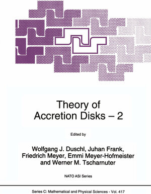 Buchcover Theory of Accretion Disks 2 | EAN 9780792326090 | ISBN 0-7923-2609-1 | ISBN 978-0-7923-2609-0