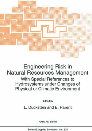 Buchcover Engineering Risk in Natural Resources Management | EAN 9780792330103 | ISBN 0-7923-3010-2 | ISBN 978-0-7923-3010-3