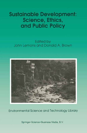 Buchcover Sustainable Development: Science, Ethics, and Public Policy | EAN 9780792335009 | ISBN 0-7923-3500-7 | ISBN 978-0-7923-3500-9
