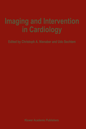 Buchcover Imaging and Intervention in Cardiology  | EAN 9780792336495 | ISBN 0-7923-3649-6 | ISBN 978-0-7923-3649-5