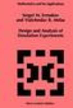 Buchcover Design and Analysis of Simulation Experiments | S.M. Ermakov | EAN 9780792336624 | ISBN 0-7923-3662-3 | ISBN 978-0-7923-3662-4