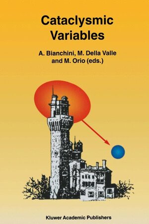 Buchcover Cataclysmic Variables | EAN 9780792336761 | ISBN 0-7923-3676-3 | ISBN 978-0-7923-3676-1