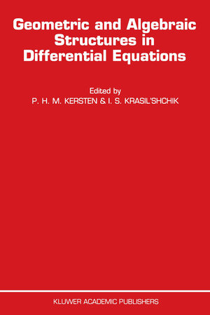 Buchcover Geometric and Algebraic Structures in Differential Equations | EAN 9780792338710 | ISBN 0-7923-3871-5 | ISBN 978-0-7923-3871-0