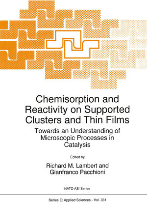 Buchcover Chemisorption and Reactivity on Supported Clusters and Thin Films: | EAN 9780792344483 | ISBN 0-7923-4448-0 | ISBN 978-0-7923-4448-3