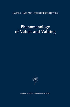 Buchcover Phenomenology of Values and Valuing | EAN 9780792344919 | ISBN 0-7923-4491-X | ISBN 978-0-7923-4491-9
