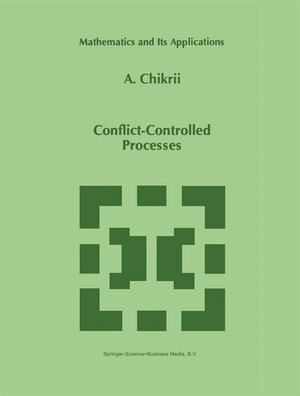Buchcover Conflict-Controlled Processes | A. Chikrii | EAN 9780792345220 | ISBN 0-7923-4522-3 | ISBN 978-0-7923-4522-0