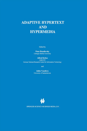 Buchcover Adaptive Hypertext and Hypermedia | EAN 9780792348436 | ISBN 0-7923-4843-5 | ISBN 978-0-7923-4843-6